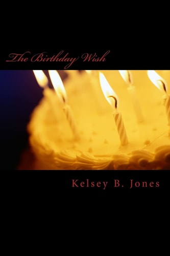 The Birthday Wish A Novel