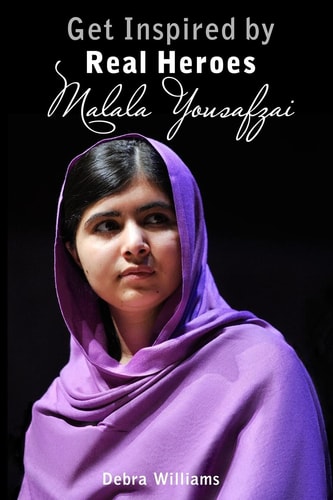Malala Yousafzai Get Inspired by Real Heroes
