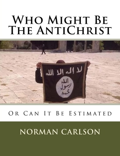 Who Might Be The AntiChrist Or Can It Be Estimated