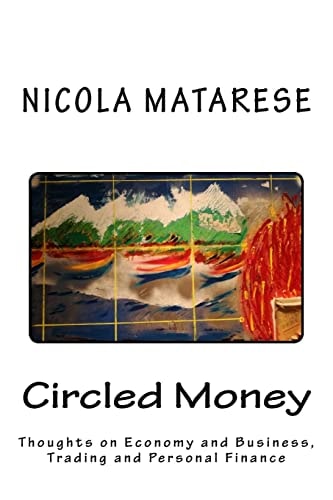 Circled Money Thoughts on Economy and Business, Trading and Personal Finance