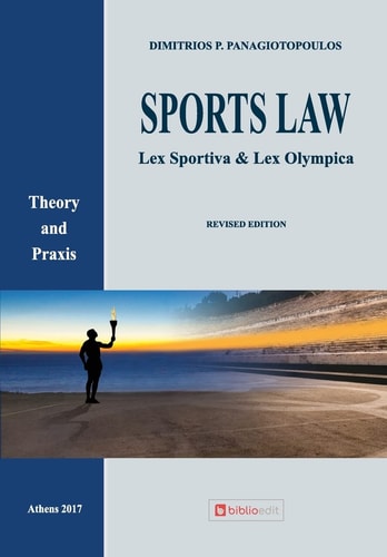 Sports Law Lex Sportiva and Lex Olympica Theory and Praxis