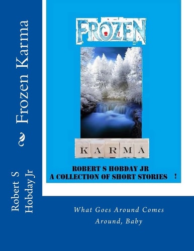 Frozen Karma A Collection of Short Stories