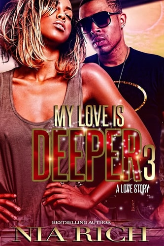 My Love Is Deeper 3 A Love Story