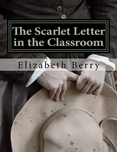 The Scarlet Letter in the Classroom A Risen Light Films Guide for Learning