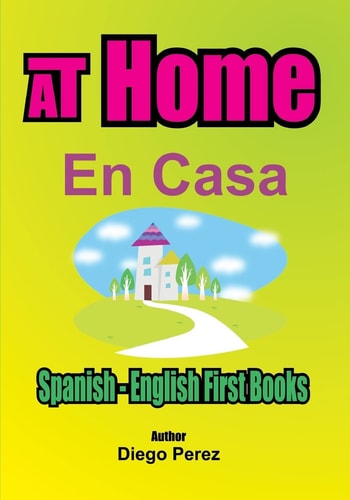 Spanish - English First Books AT Home