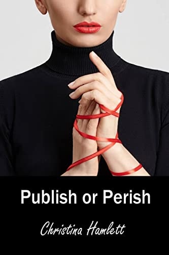 Publish Or Perish