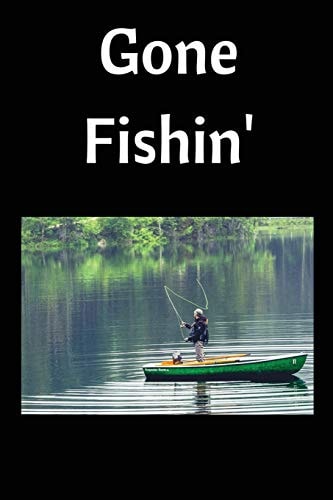 Gone Fishin' Fishing Log