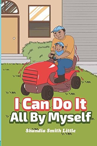 I Can Do It All By Myself
