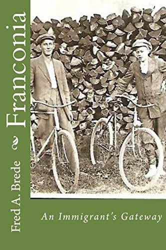 Franconia An Immigrant's Gateway