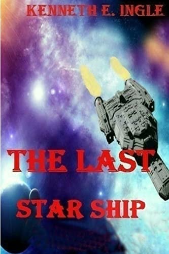 The Last Starship