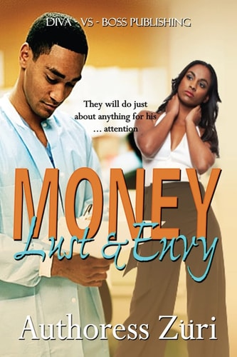 Money, Lust and Envy 1