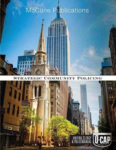 Strategic Community Policing Uniting Clergy and Police Manual