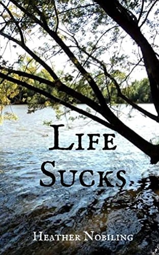 Life Sucks
