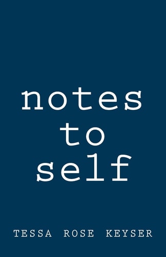 Notes to Self