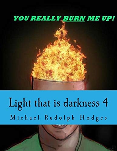 Light That Is Darkness 4