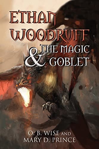 Ethan Woodruff and the Magic Goblet
