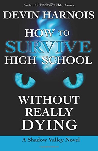 How to Survive High School Without Really Dying
