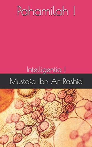 Pahamilah ! Intelligentia !