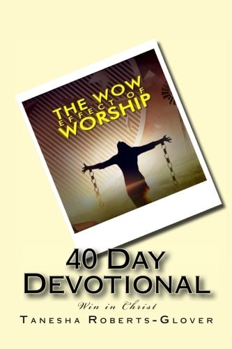 The WOW Effect of Worship 40 Day Devotional