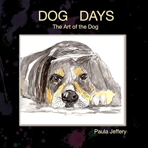 Dog Days The Art of the Dog