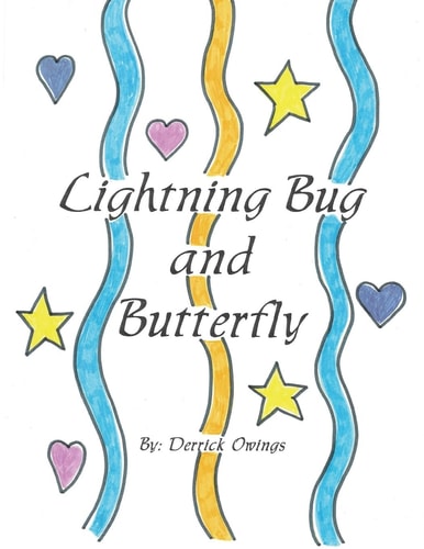 Lightning Bug and Butterfly A Story of Friendship and Adventure Across Cultures