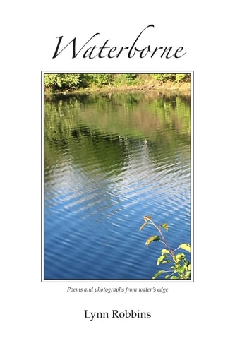 Waterborne Poems and Photographs from Water's Edge