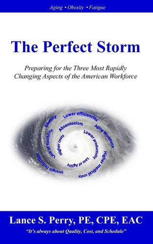 The Perfect Storm Understanding the Three Most Rapidly Changing Aspects of the American Workforce