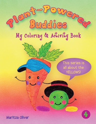 Plant Powered Buddies My Coloring and Activity Book