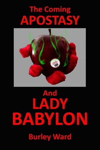 The Coming Apostasy and Lady Babylon