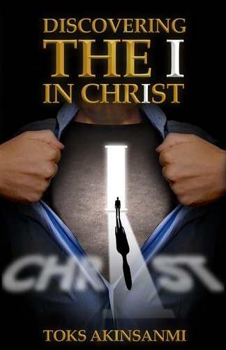 Discovering The I in ChrIst