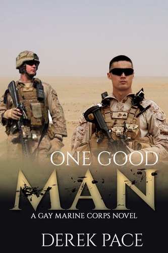 One Good Man A Gay Marine Corps Novel