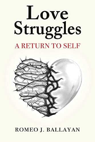 Love Struggles A Return to Self