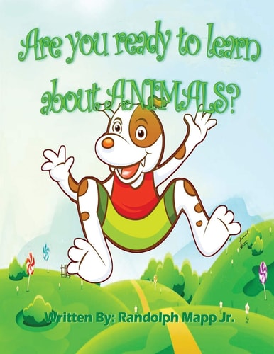 Are You Ready To Learn About Animals?