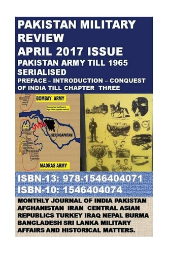 Pakistan Military Review April 2017 Issue - Pakistan Army Till 1965 Serialised