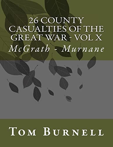 26 County Casualties of the Great War McGrath - Murnane