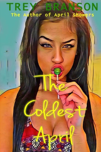 The Coldest April