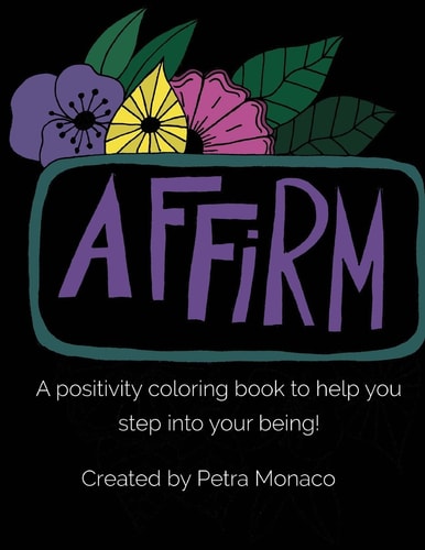 Affirm Yourself Coloring Book Coloring Book with Affirmations