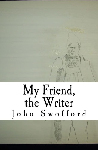 My Friend, the Writer