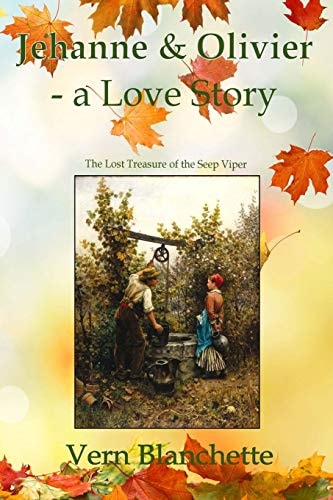 Jehanne and Olivier - a Love Story The Lost Treasure of the Seep Viper