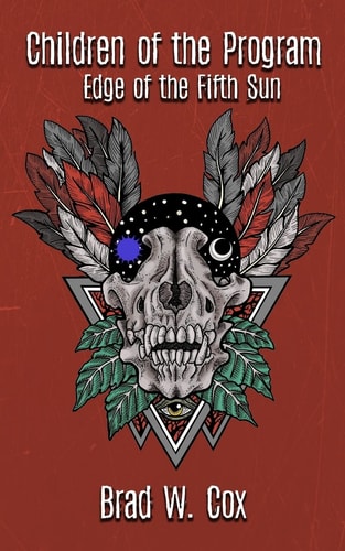 Children of the Program Edge of the Fifth Sun
