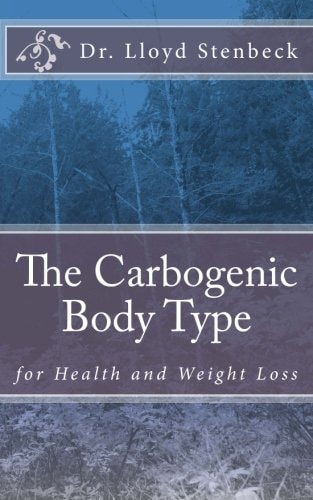 The Carbogenic Body Type For Health and Weight Loss