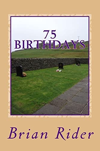 75 Birthdays Landmark 3/4 of a Century