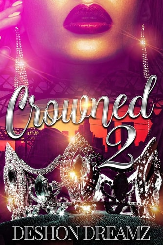 Crowned 2 The Return of a Savage