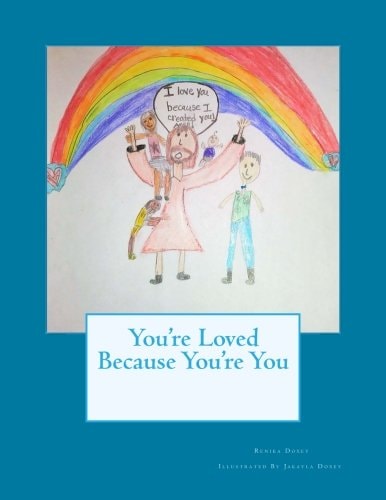 You're Loved Because You're You
