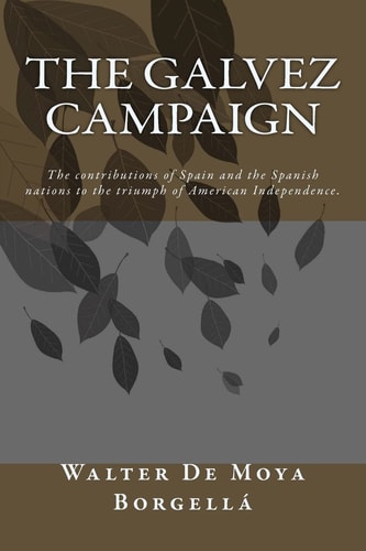 The Galvez Campaign