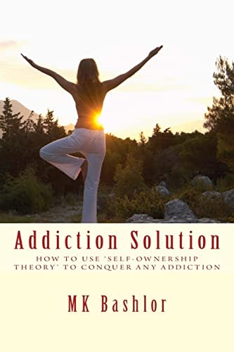 Addiction Solution How to Use 'Self-Ownership Theory' to Overcome Any Obstacle