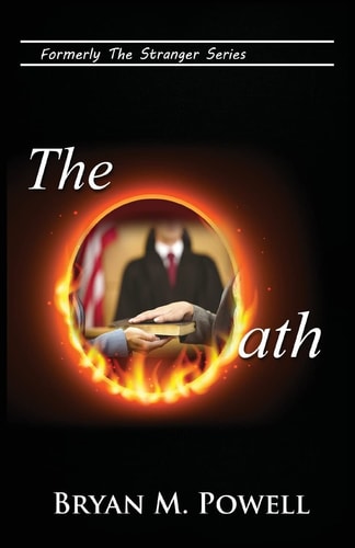 The Oath Formerly Stranger in the White House
