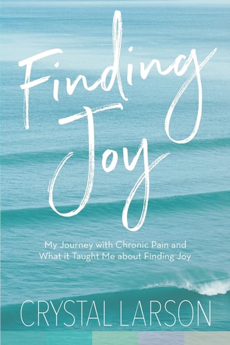 Finding Joy My Journey with Chronic Pain and What It Taught Me About Finding Joy
