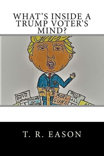 What's Inside a Trump Voter's Mind?