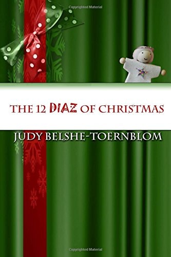 The 12 Diaz of Christmas Someone Whispered a Wish